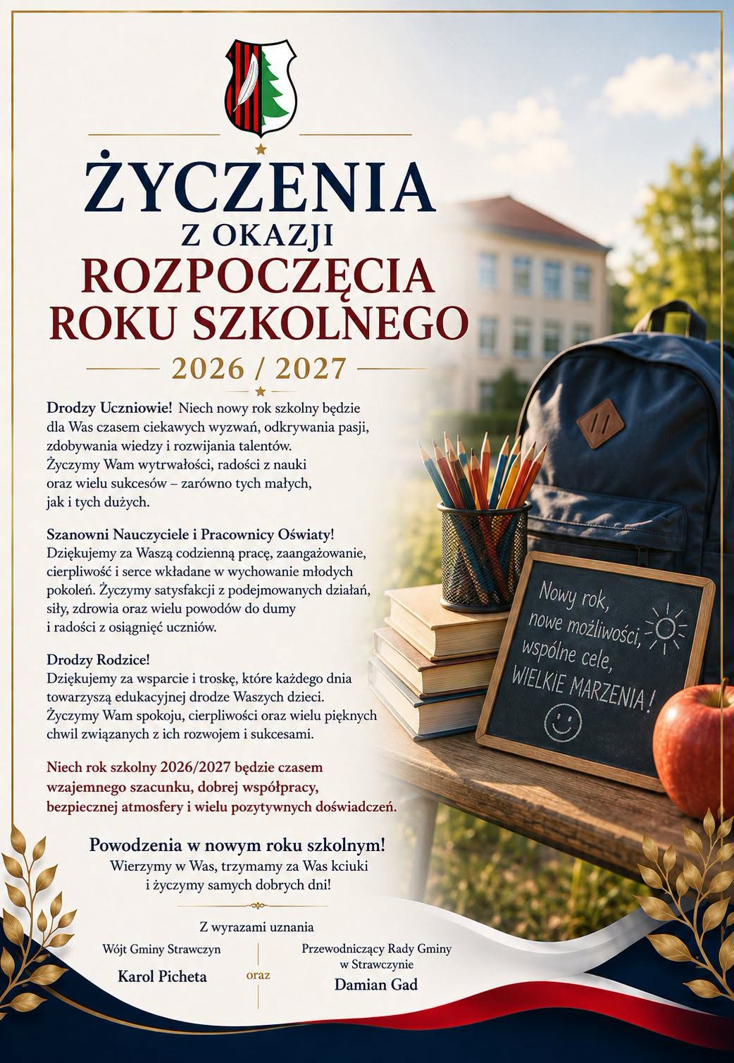 W&oacute;jt Gminy Strawczyn Karol Picheta oraz&nbsp;Przewodniczący Rady Gminy w&nbsp;Strawczynie Damian Gad przekazuję serdeczne życzenia z&nbsp;okazji rozpoczęcia nowego roku szkolnego 2026 / 2027