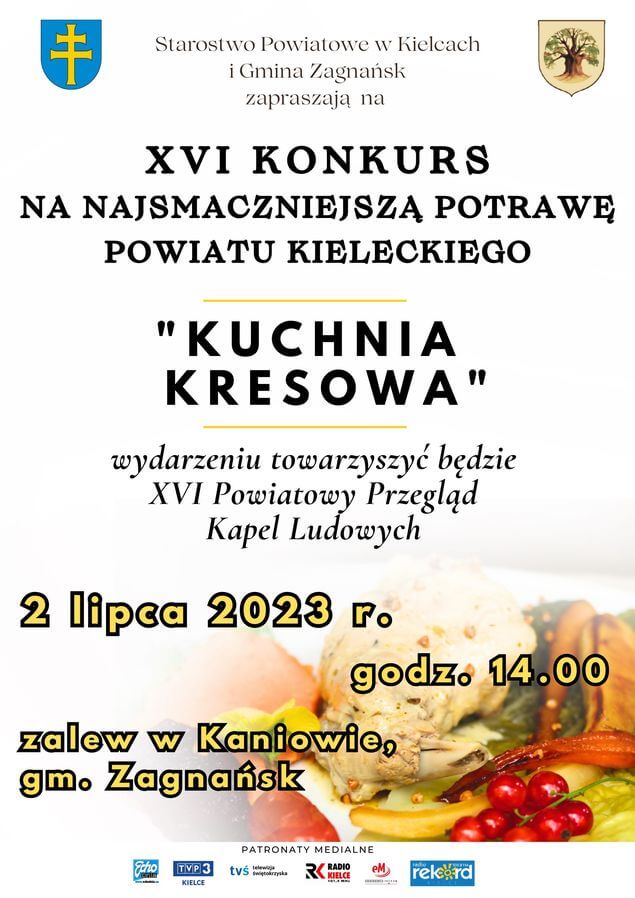 Plakat XVI Konkurs na Najsmaczniejszą Potrawę Powiatu Kieleckiego Kuchnia Kresowa