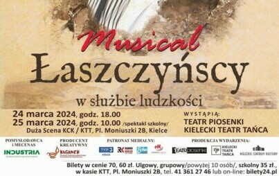 Zdjęcie do Musical pt. &bdquo;ŁASZCZYŃSCY. W SŁUŻBIE LUDZKOŚCI&rdquo;