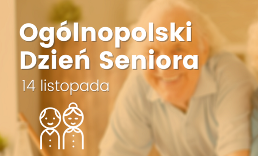 Zdjęcie do Og&oacute;lnopolski Dzień Seniora