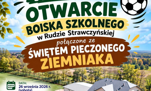 Zdjęcie do &nbsp; &nbsp;Zapraszamy na otwarcie boiska szkolnego w Rudzie Strawczyńskiej! &nbsp;